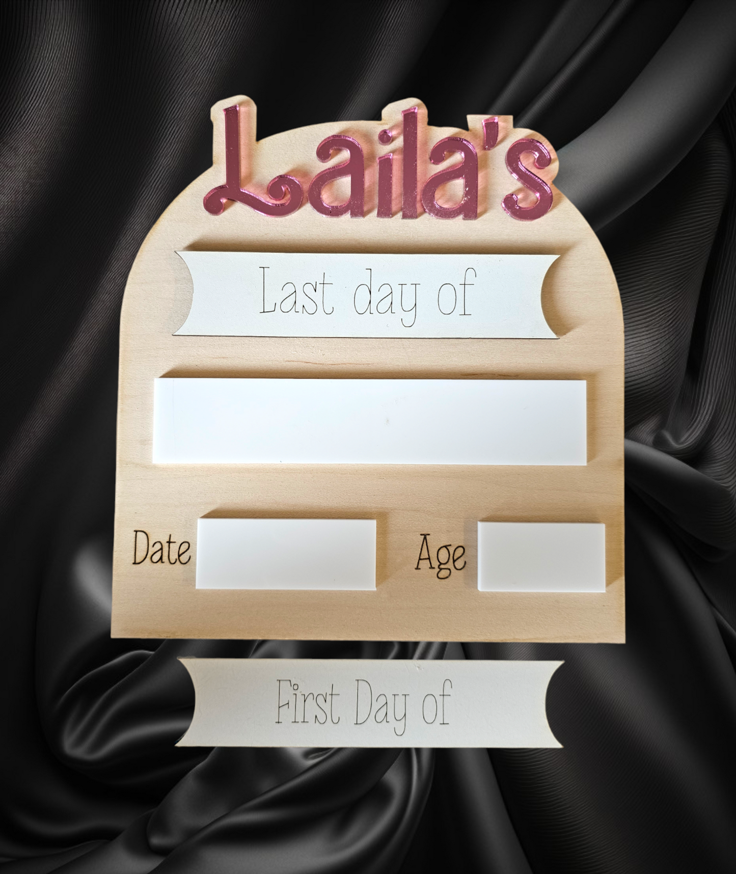 First and last day changable personalised board