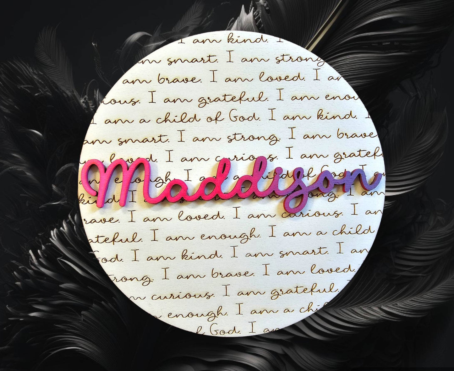 Personalised affirmation wall sign, I am brave, I am gods child, positive wall quote, personalised plaques, positively.