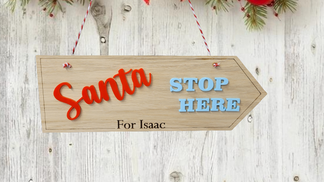 Personalised Santa stop here sign