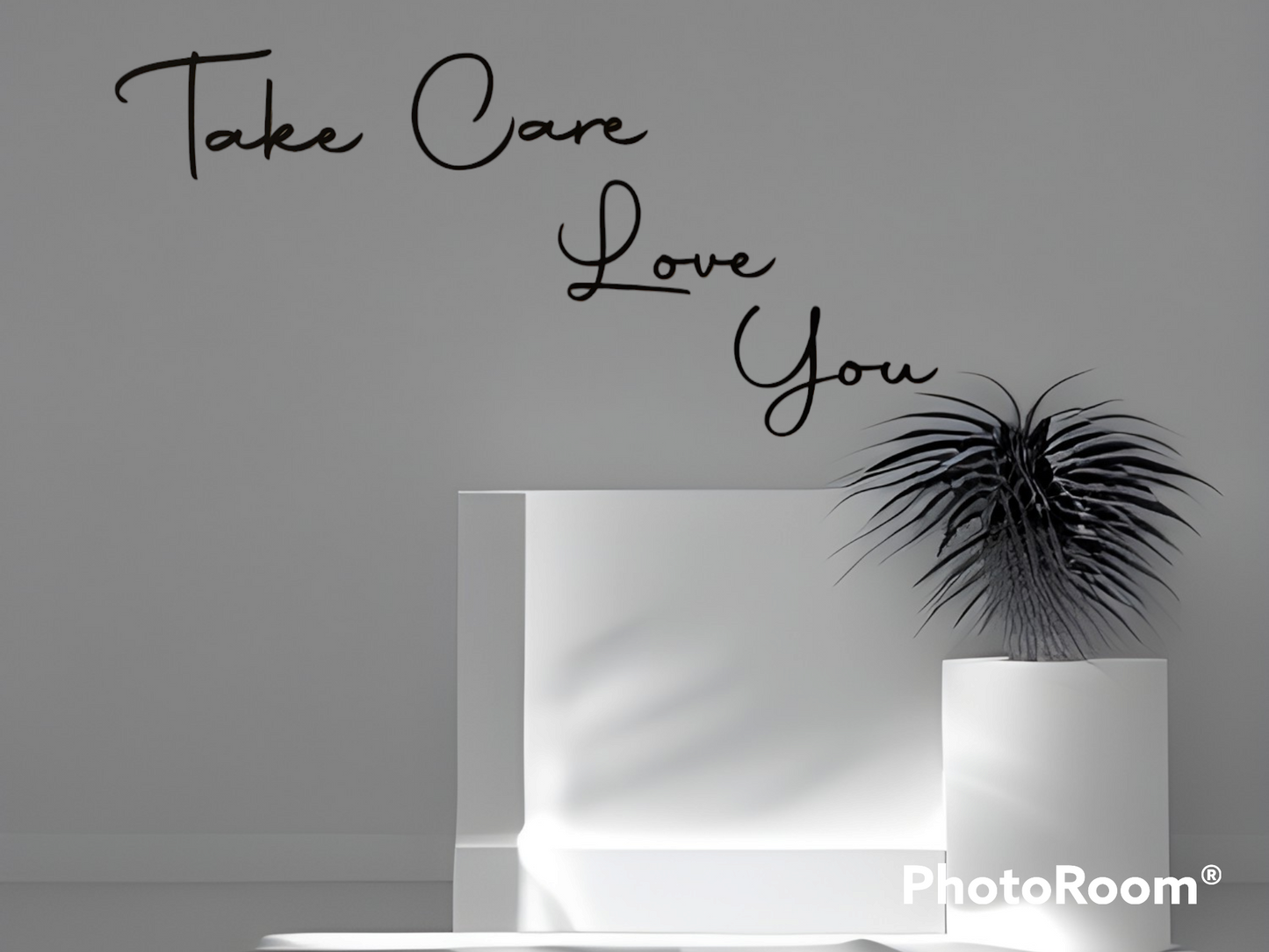 Take Care Love You over door sign